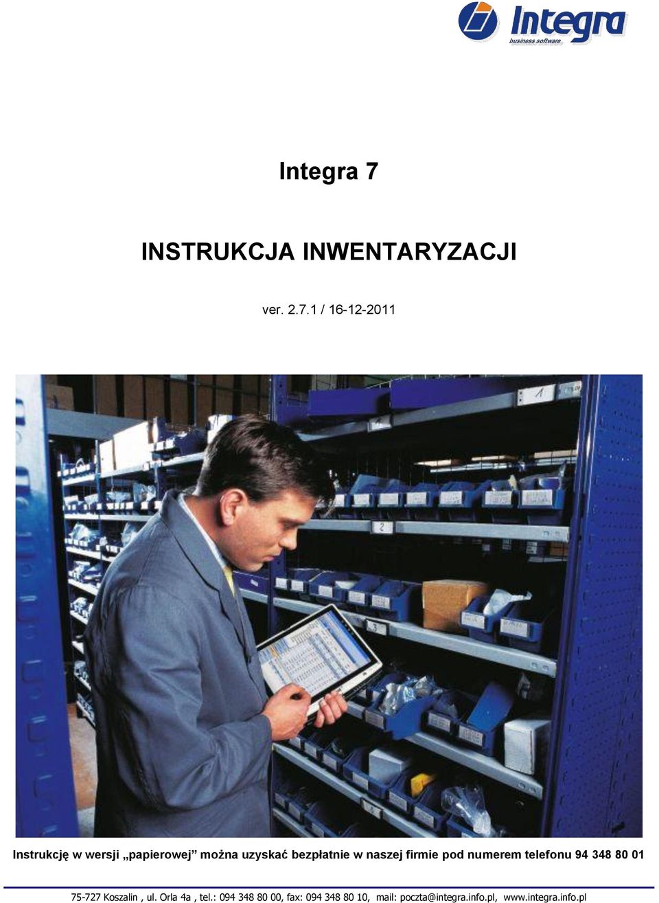 1 / 16-12-2011 Instrukcję w wersji papierowej można uzyskać bezpłatnie