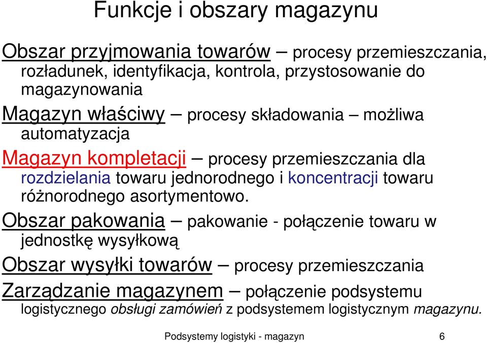 koncentracji towaru różnorodnego asortymentowo.