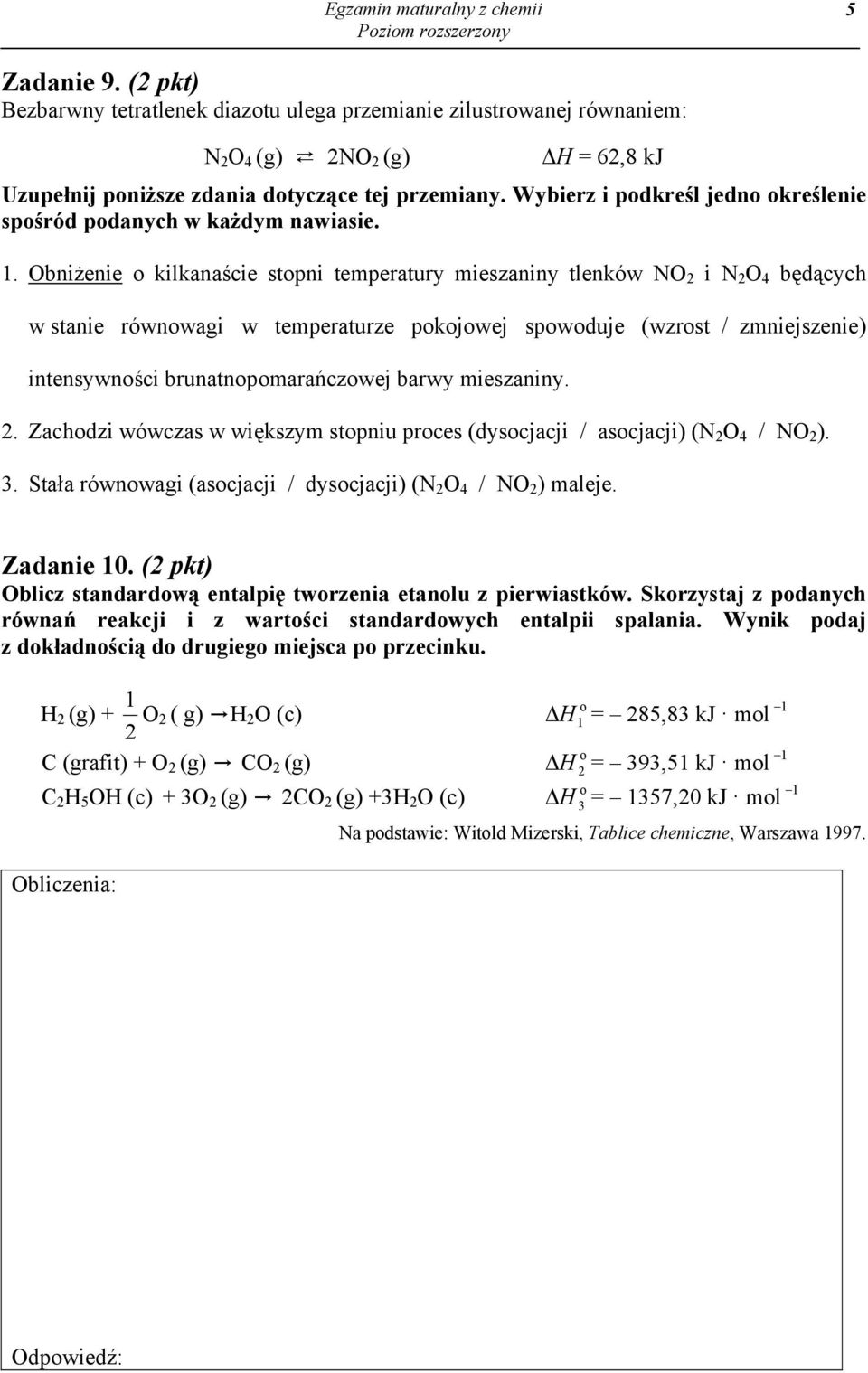 Wybierz i podkreśl jedno określenie spośród podanych w każdym nawiasie. 1.