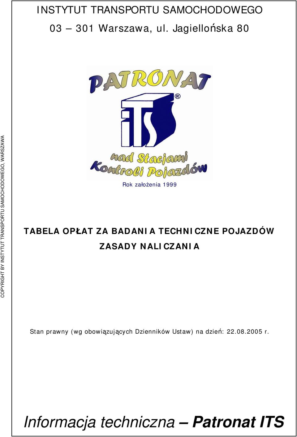 BADANIA TECHNICZNE POJAZDÓW ZASADY NALICZANIA Stan