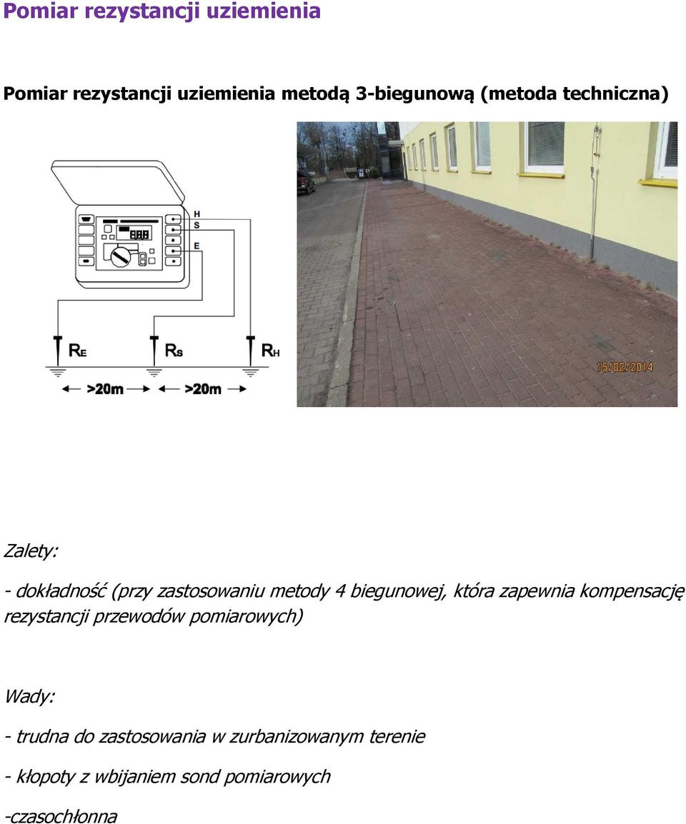 która zapewnia kompensację rezystancji przewodów pomiarowych) Wady: - trudna do