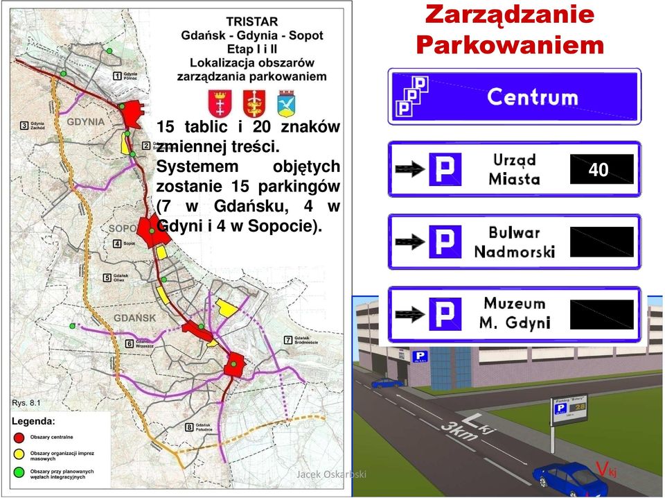 Systemem objętych zostanie 15 parkingów (7