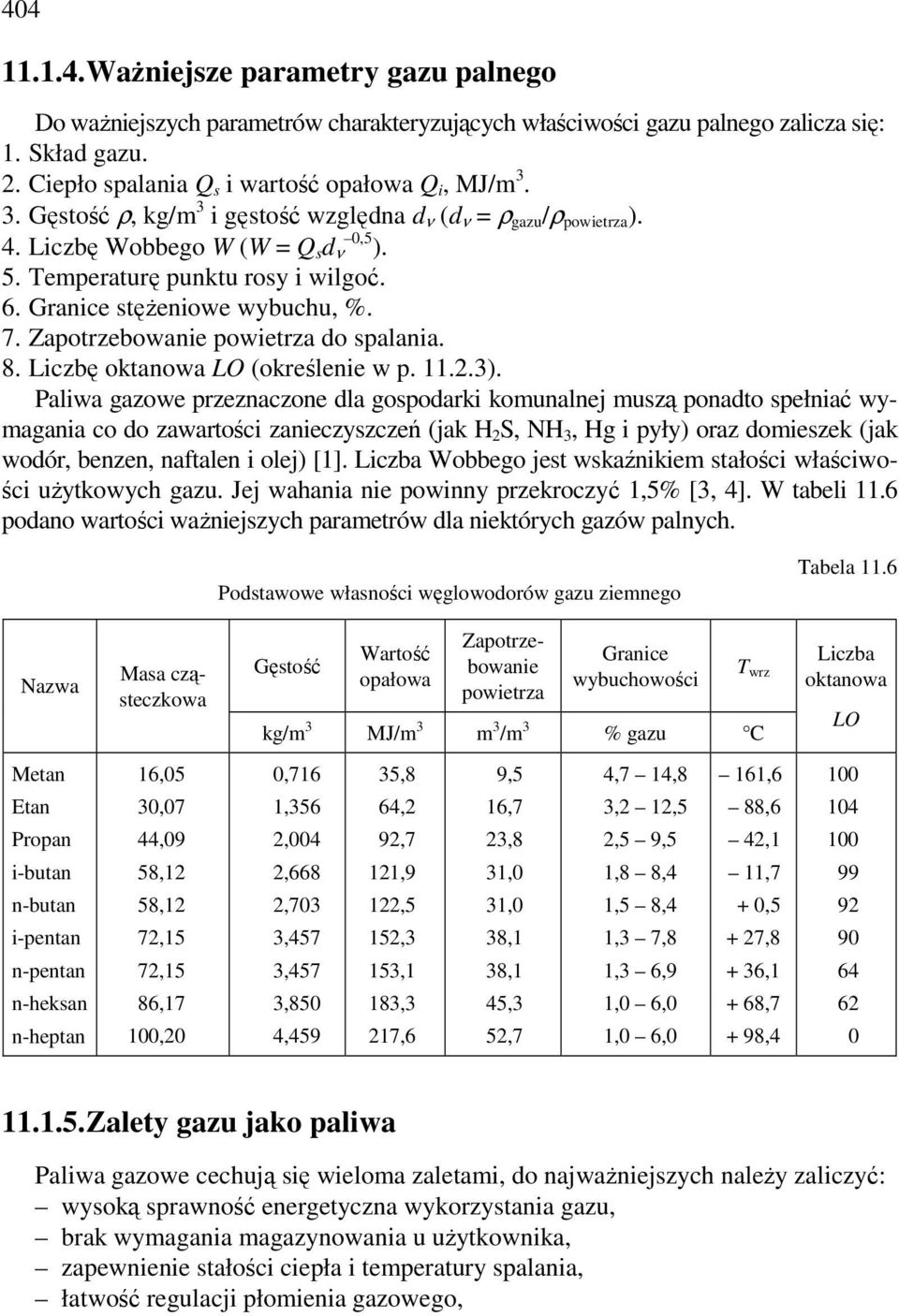 Zapotrzebowanie powietrza do spalania. 8. Liczbę oktanowa LO (określenie w p. 11.2.3).