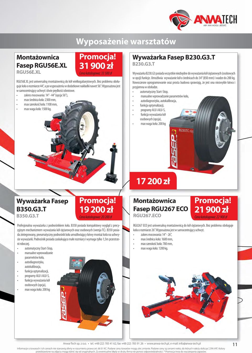 zakres mocowania: 14-44 (opcja 56 ), max średnica koła: 2300 mm, max szerokość koła: 1100 mm, max waga koła: 1500 kg. Wyważarka Fasep B230.G3.T B230.G3.T Wyważarka B230.