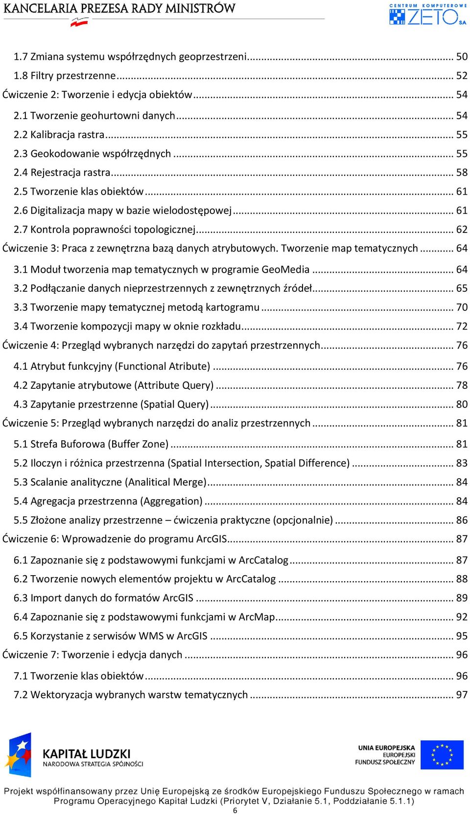 .. 62 Dwiczenie 3: Praca z zewnętrzna bazą danych atrybutowych. Tworzenie map tematycznych... 64 3.1 Moduł tworzenia map tematycznych w programie GeoMedia... 64 3.2 Podłączanie danych nieprzestrzennych z zewnętrznych źródeł.