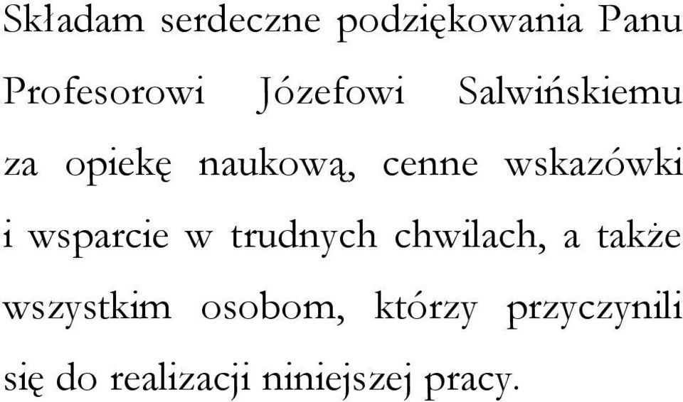 wskazówki i wsparcie w trudnych chwilach, a także