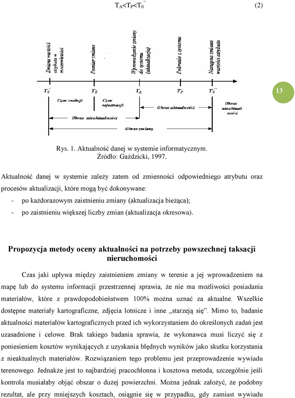 zaistnieniu większej liczby zmian (aktualizacja okresowa).