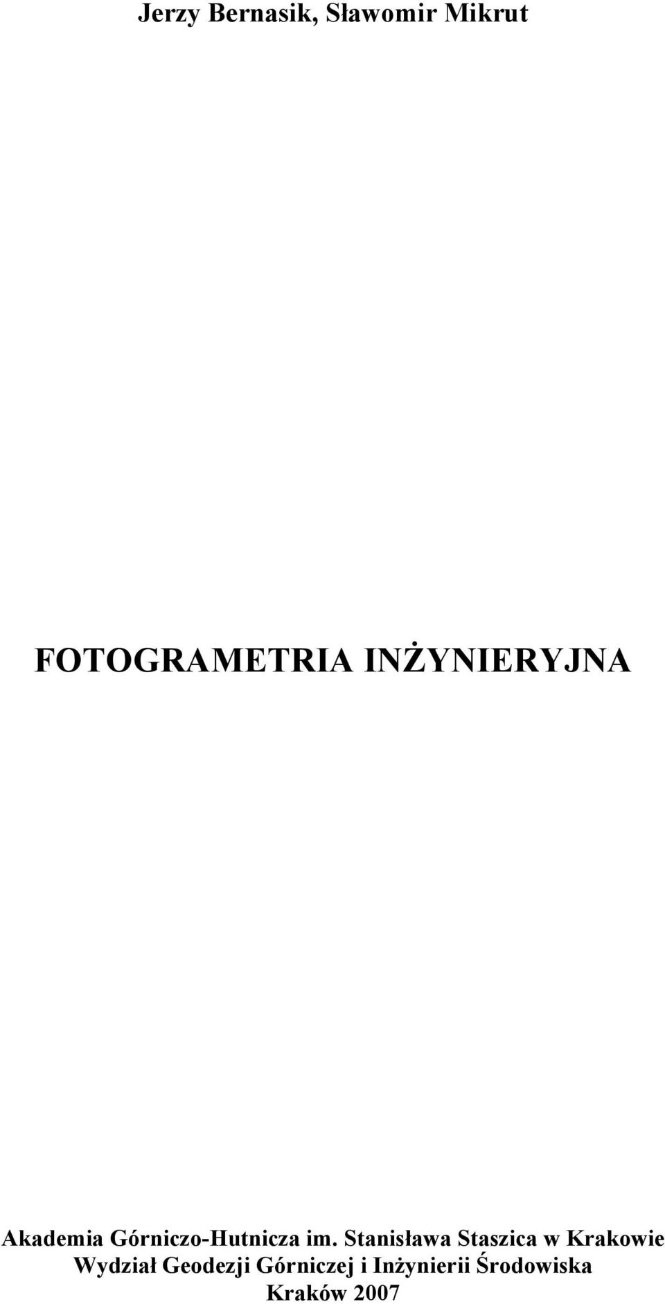 Stanisława Staszica w Krakowie Wydział