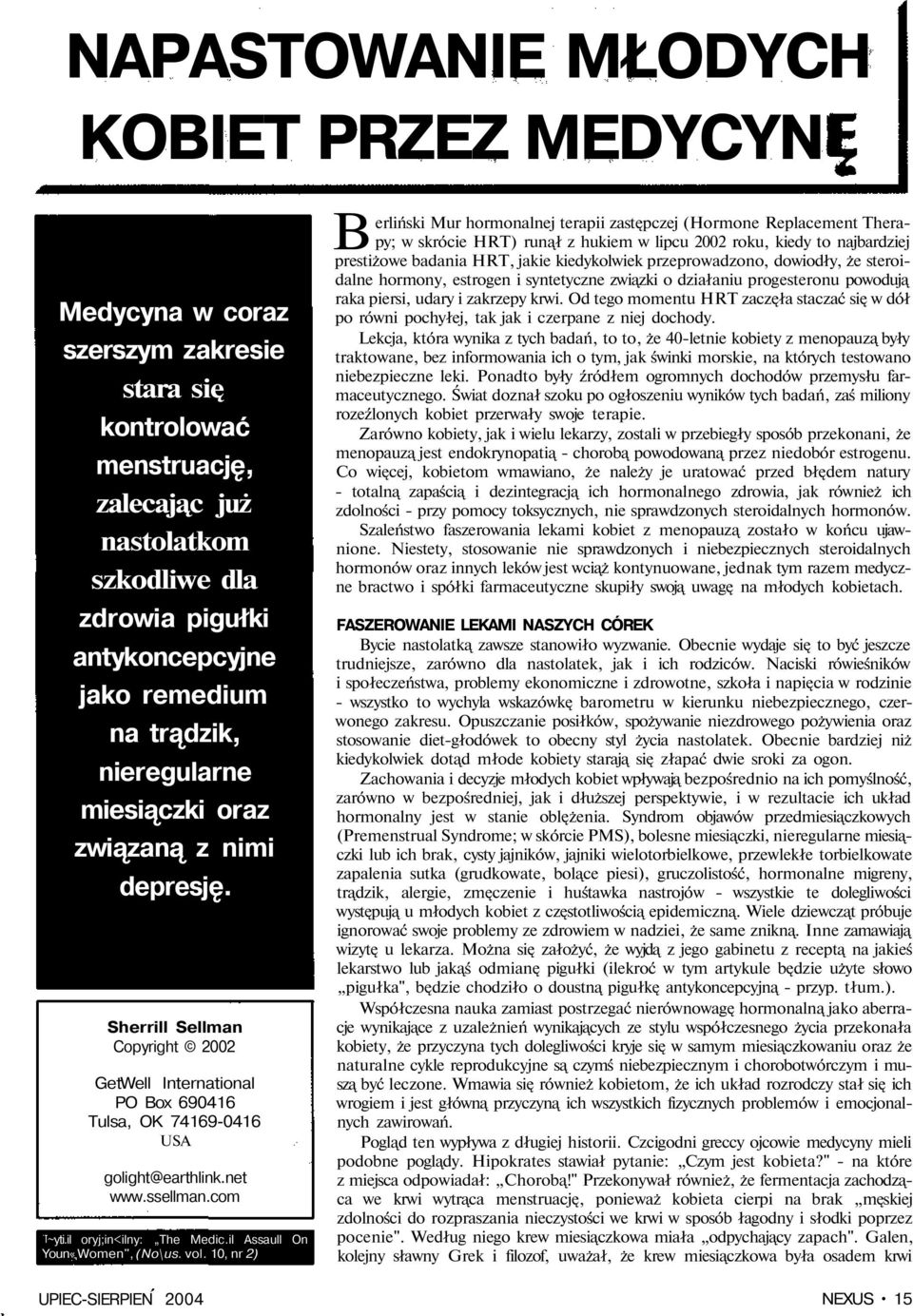 com ~yti.il oryj;in<ilny: The Medic.il Assaull On Youn«Women", (No\us. vol.