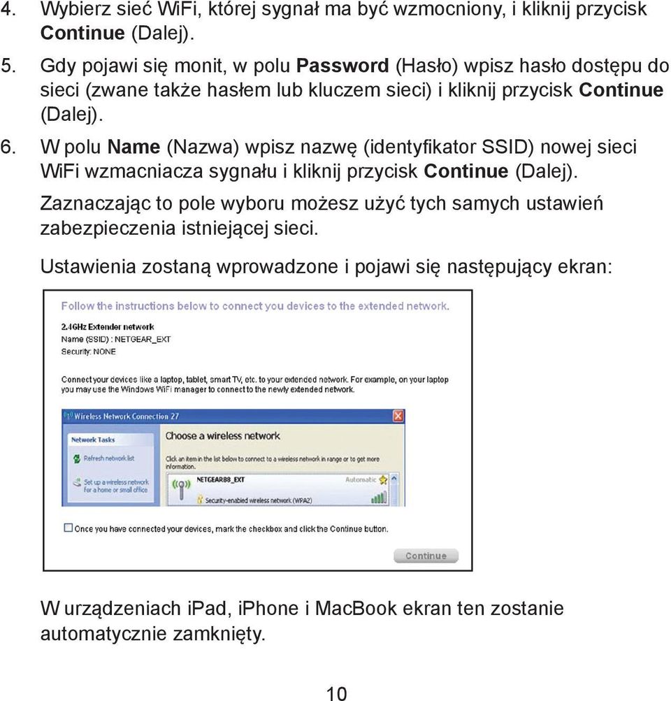 W polu Name (Nazwa) wpisz nazwę (identyfikator SSID) nowej sieci WiFi wzmacniacza sygnału i kliknij przycisk Continue (Dalej).