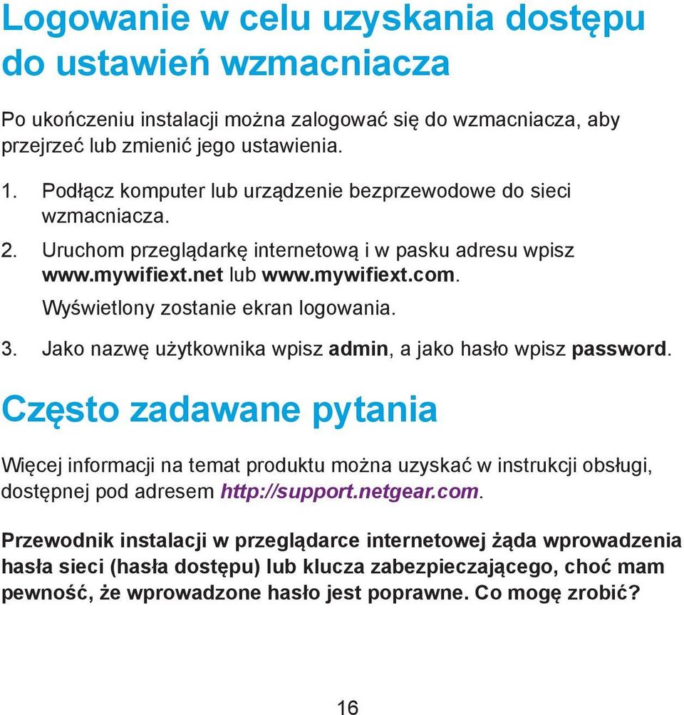 Wyświetlony zostanie ekran logowania. 3. Jako nazwę użytkownika wpisz admin, a jako hasło wpisz password.