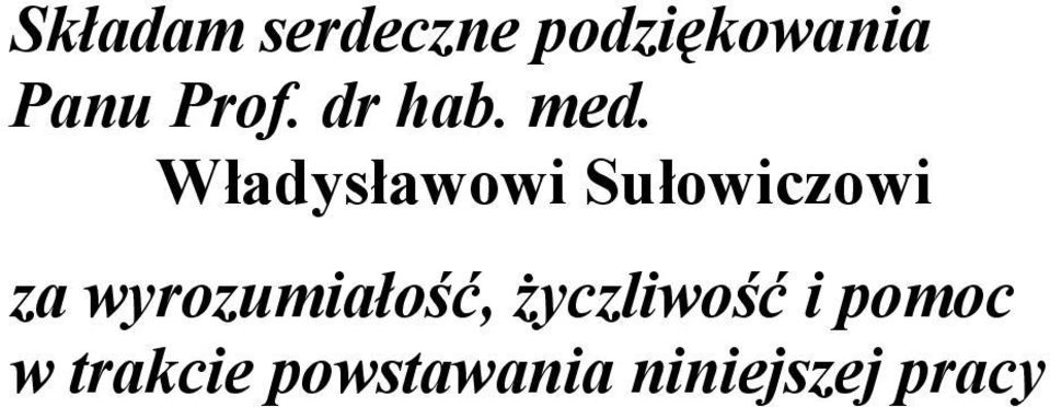 Władysławowi Sułowiczowi za