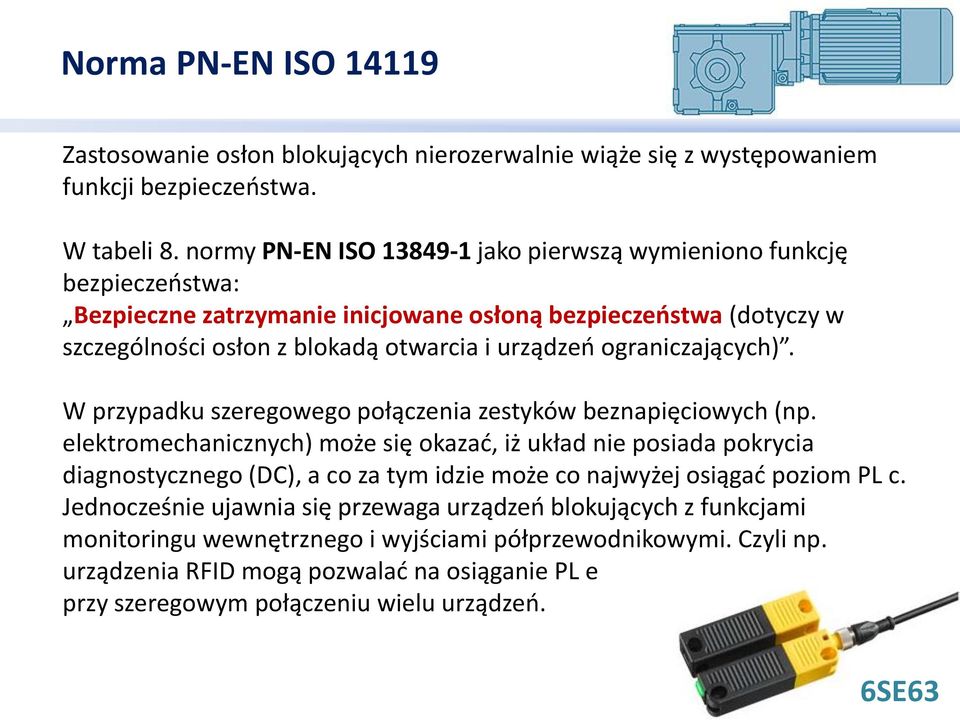 ograniczających). W przypadku szeregowego połączenia zestyków beznapięciowych (np.