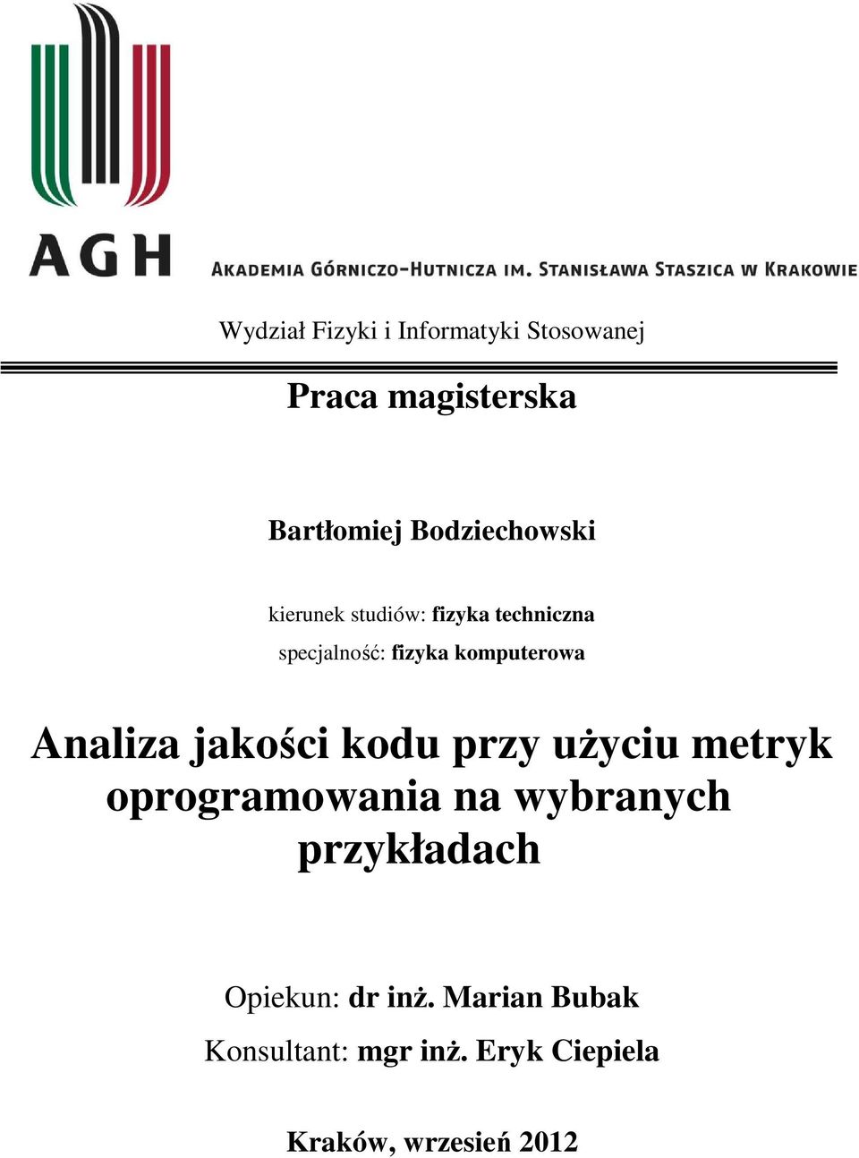 komputerowa Analiza jakości kodu przy użyciu metryk oprogramowania na wybranych