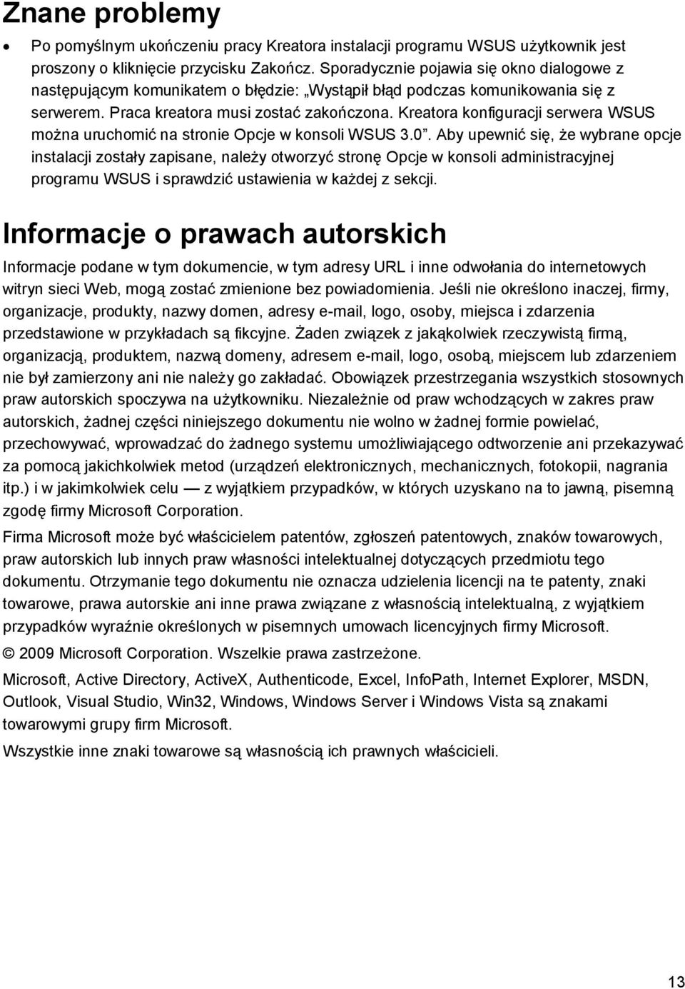 Kreatora konfiguracji serwera WSUS można uruchomić na stronie Opcje w konsoli WSUS 3.0.