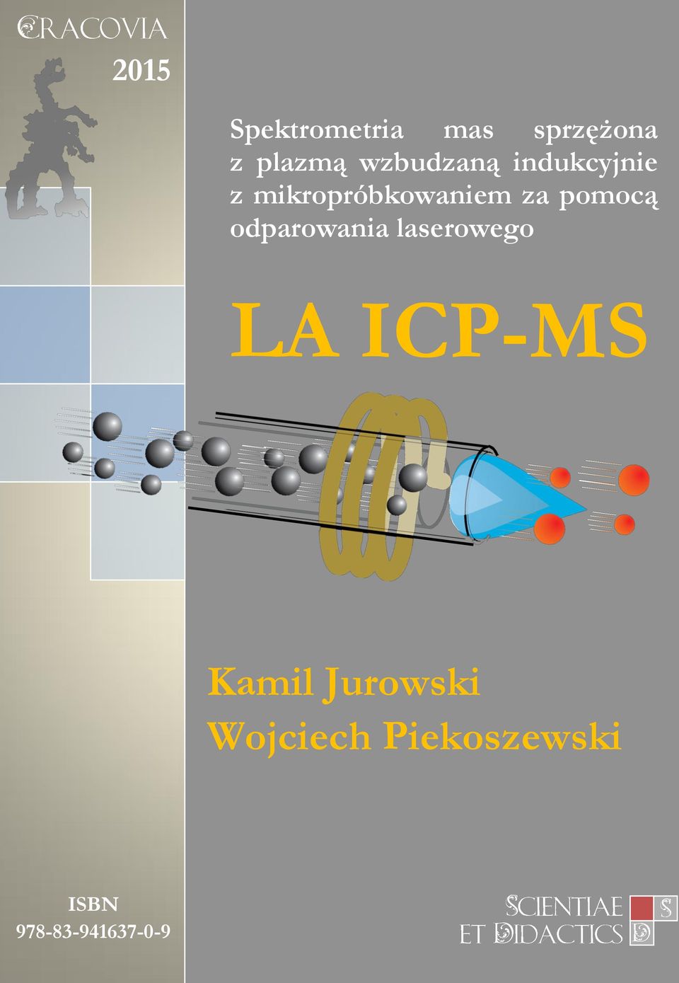 pomocą odparowania laserowego LA ICP-MS Kamil