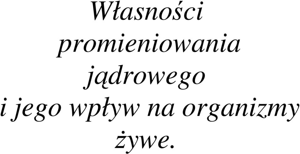 jądrowego i jego