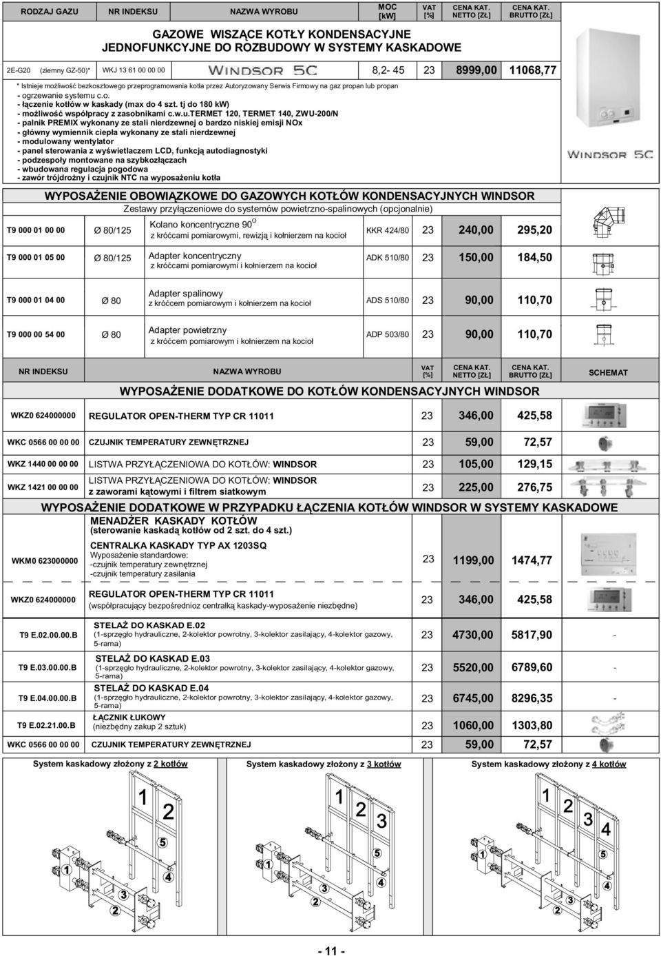 tj do 180 kw) możliwość współpracy z zasobnikami c.w.u.