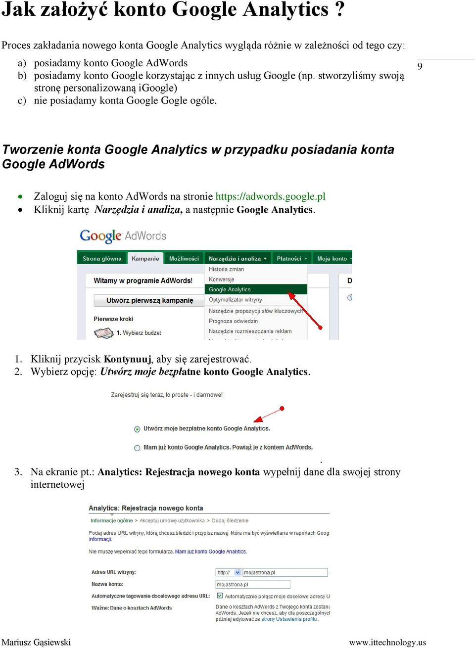 stworzyliśmy swoją stronę personalizowaną igoogle) c) nie posiadamy konta Google Gogle ogóle.