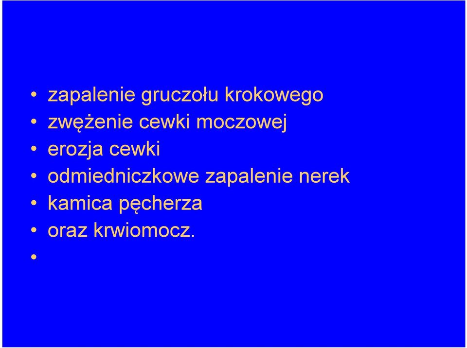 cewki odmiedniczkowe zapalenie