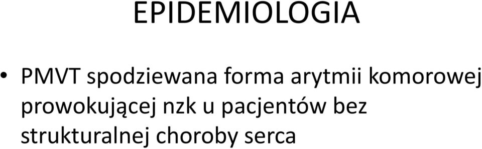 komorowej prowokującej nzk u