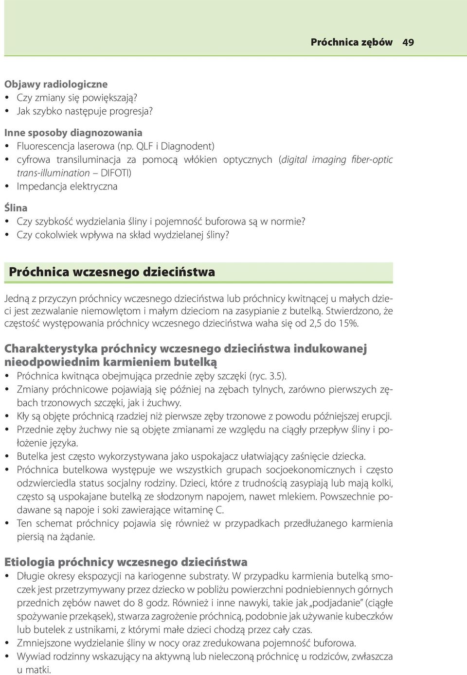 pojemność buforowa są w normie? y Czy cokolwiek wpływa na skład wydzielanej śliny?