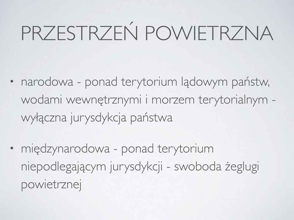 wyłączna jurysdykcja państwa międzynarodowa - ponad