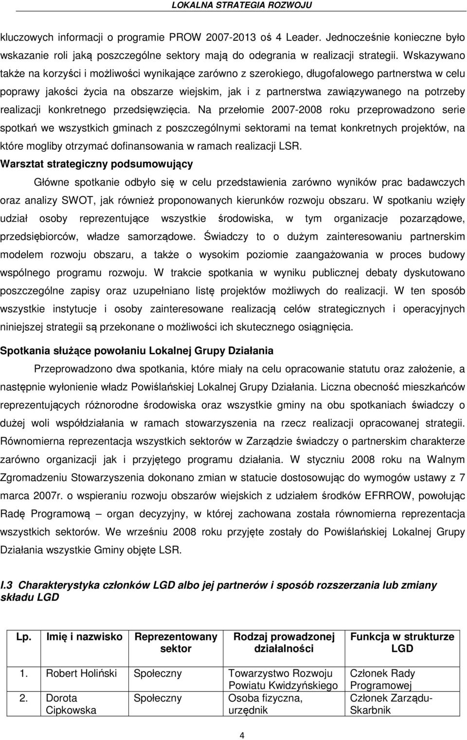 realizacji konkretnego przedsięwzięcia.