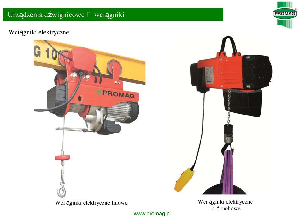 elektryczne: Wci ągniki