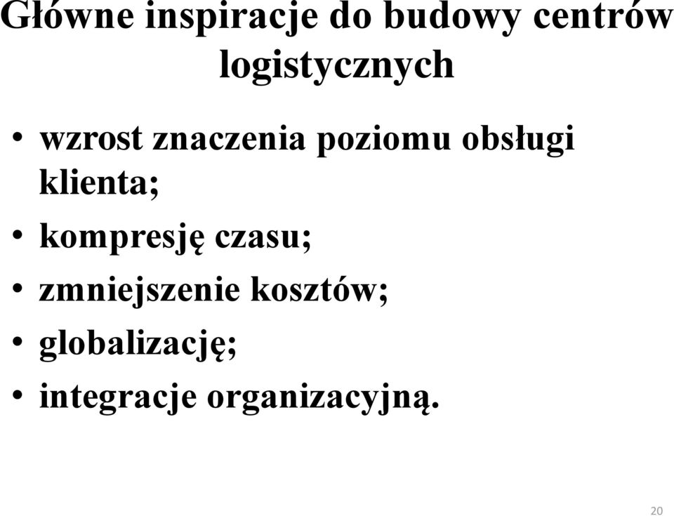 obsługi klienta; kompresję czasu;