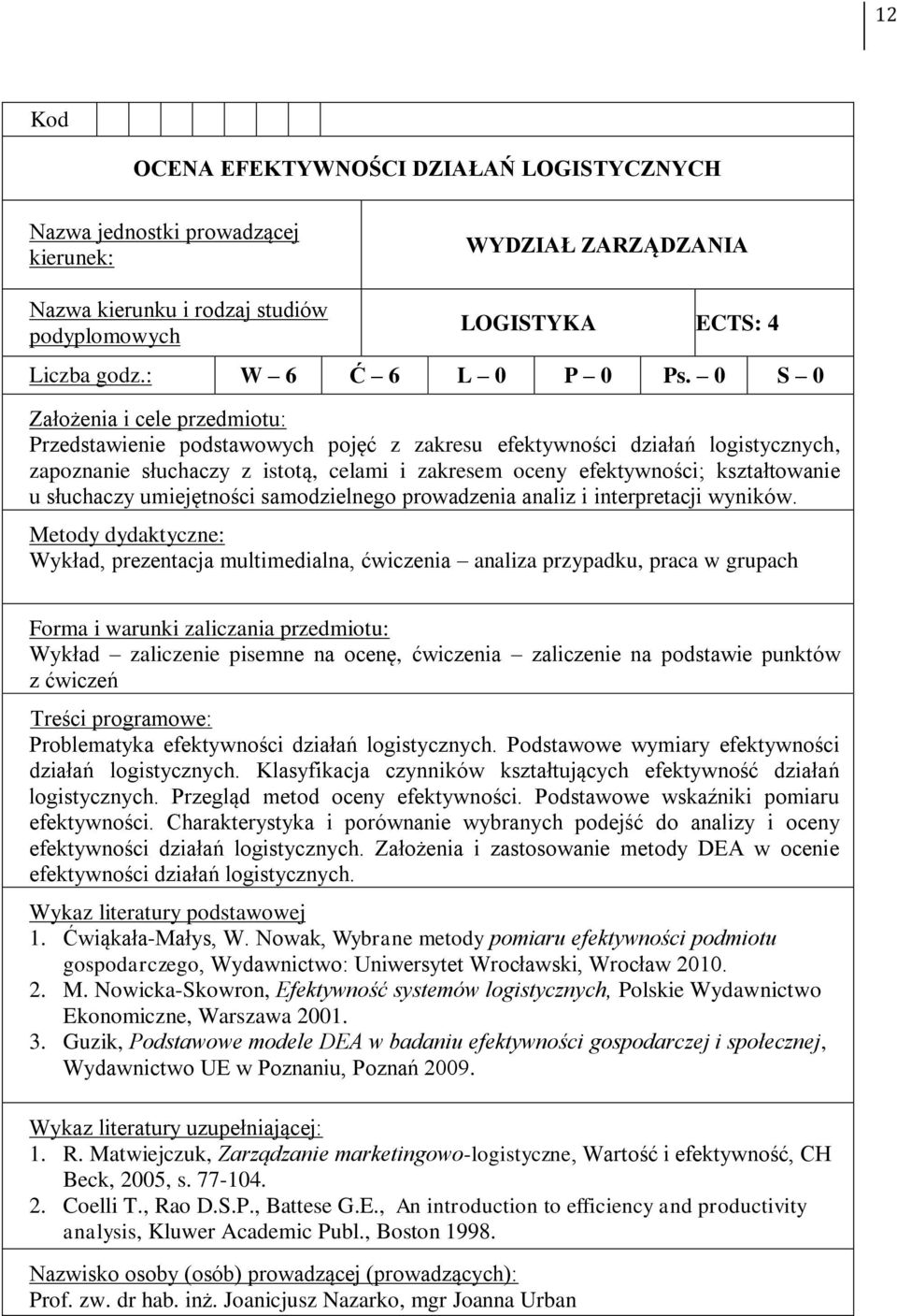 samodzielnego prowadzenia analiz i interpretacji wyników.