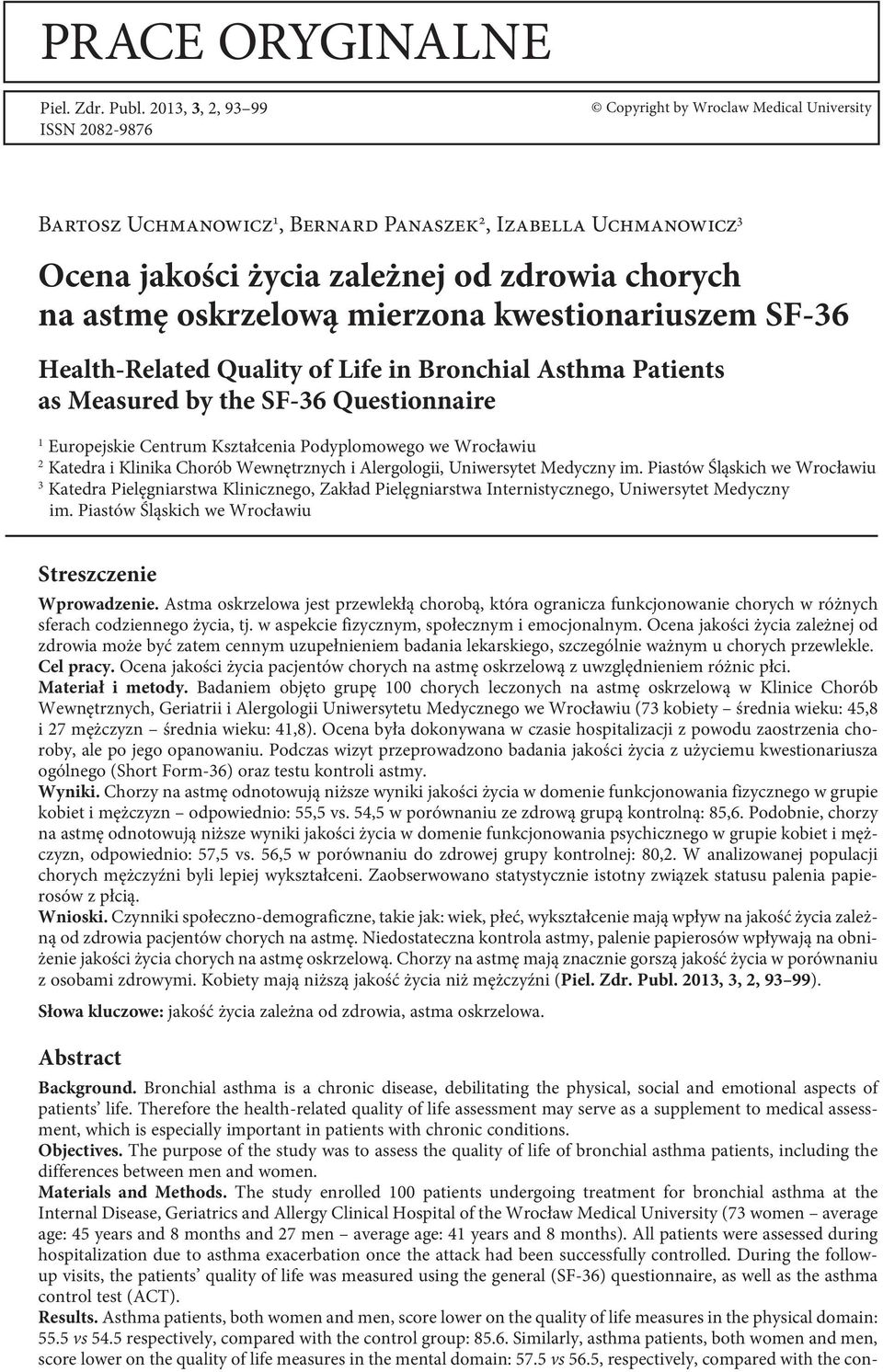 oskrzelową mierzona kwestionariuszem SF-36 Health-Related Quality of Life in Bronchial Asthma Patients as Measured by the SF-36 Questionnaire 1 Europejskie Centrum Kształcenia Podyplomowego we