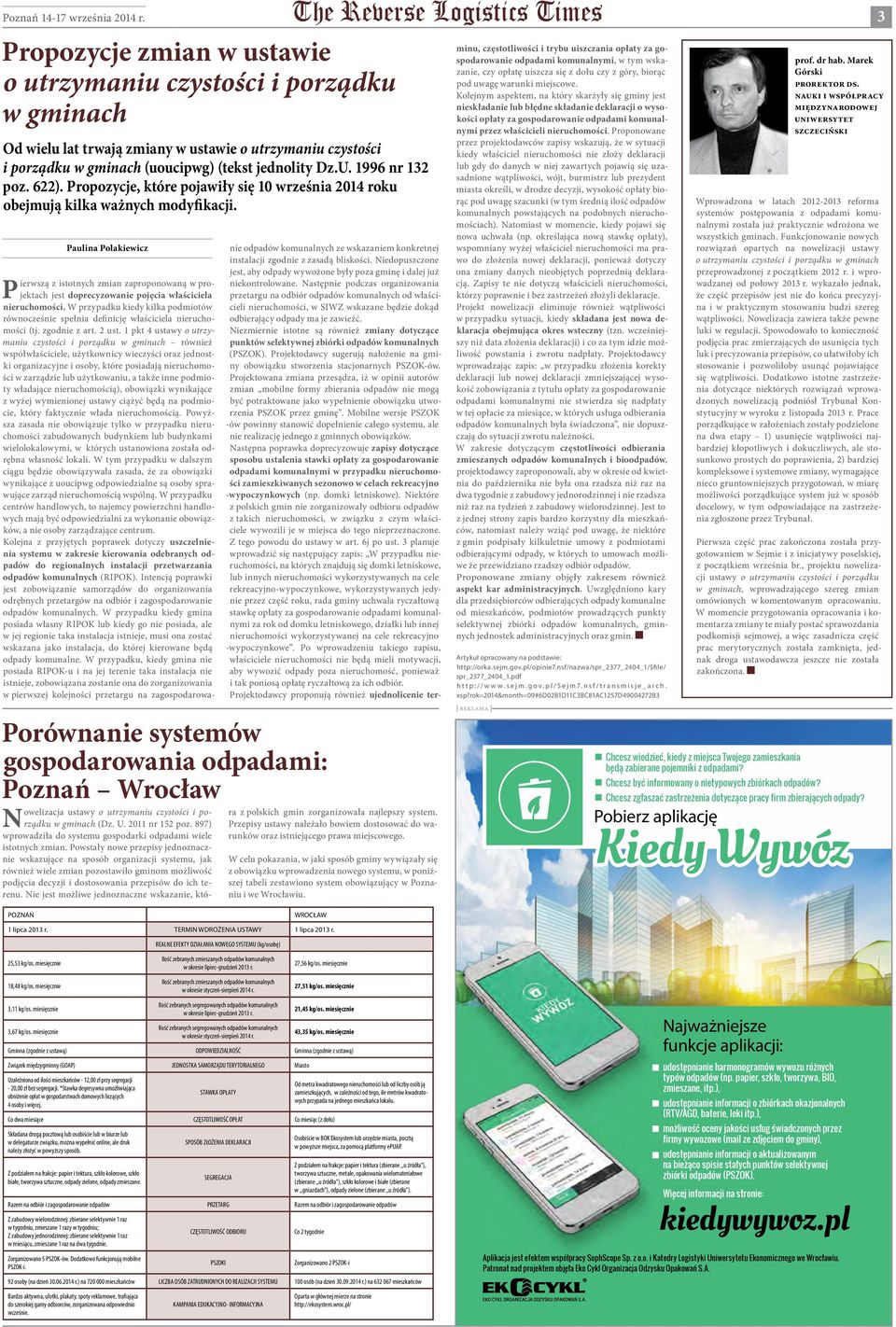 jednolity Dz.U. 1996 nr 132 poz. 622). Propozycje, które pojawiły się 10 września 2014 roku obejmują kilka ważnych modyfikacji.