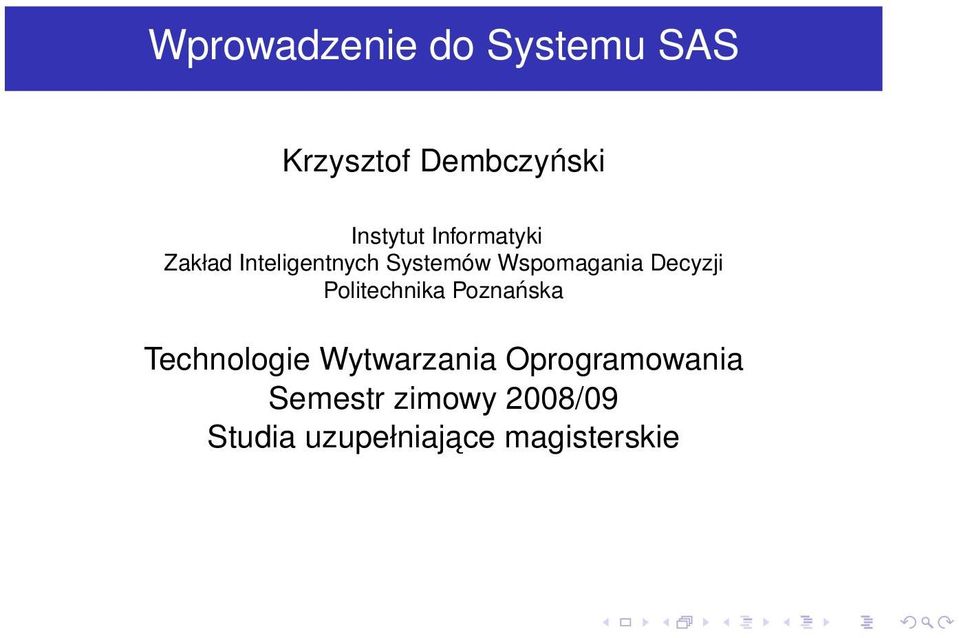 Decyzji Politechnika Poznańska Technologie Wytwarzania