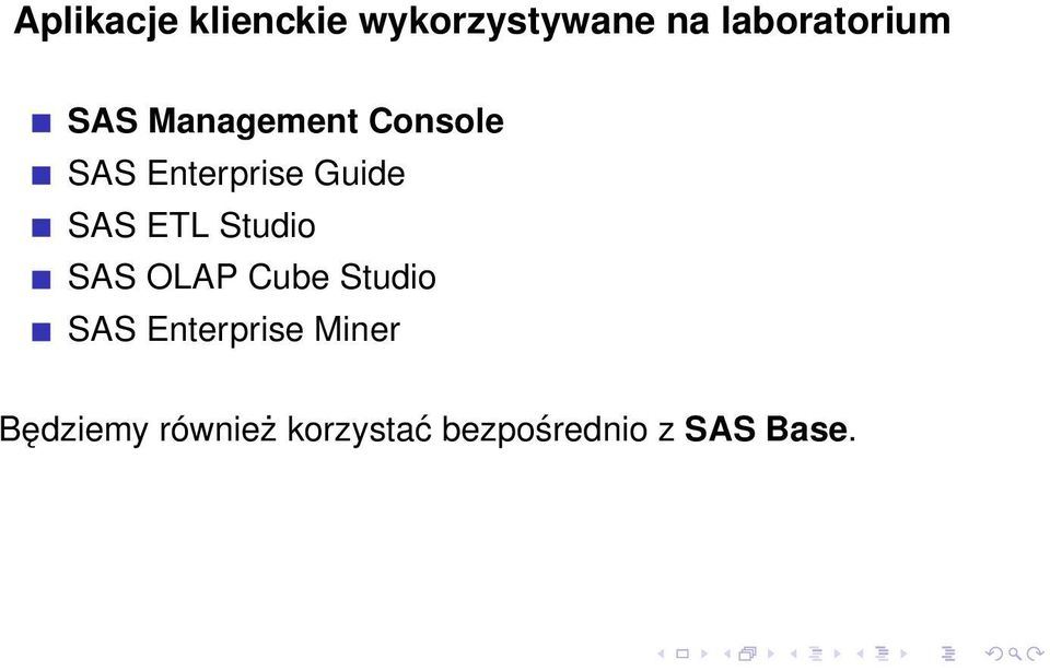 ETL Studio SAS OLAP Cube Studio SAS Enterprise