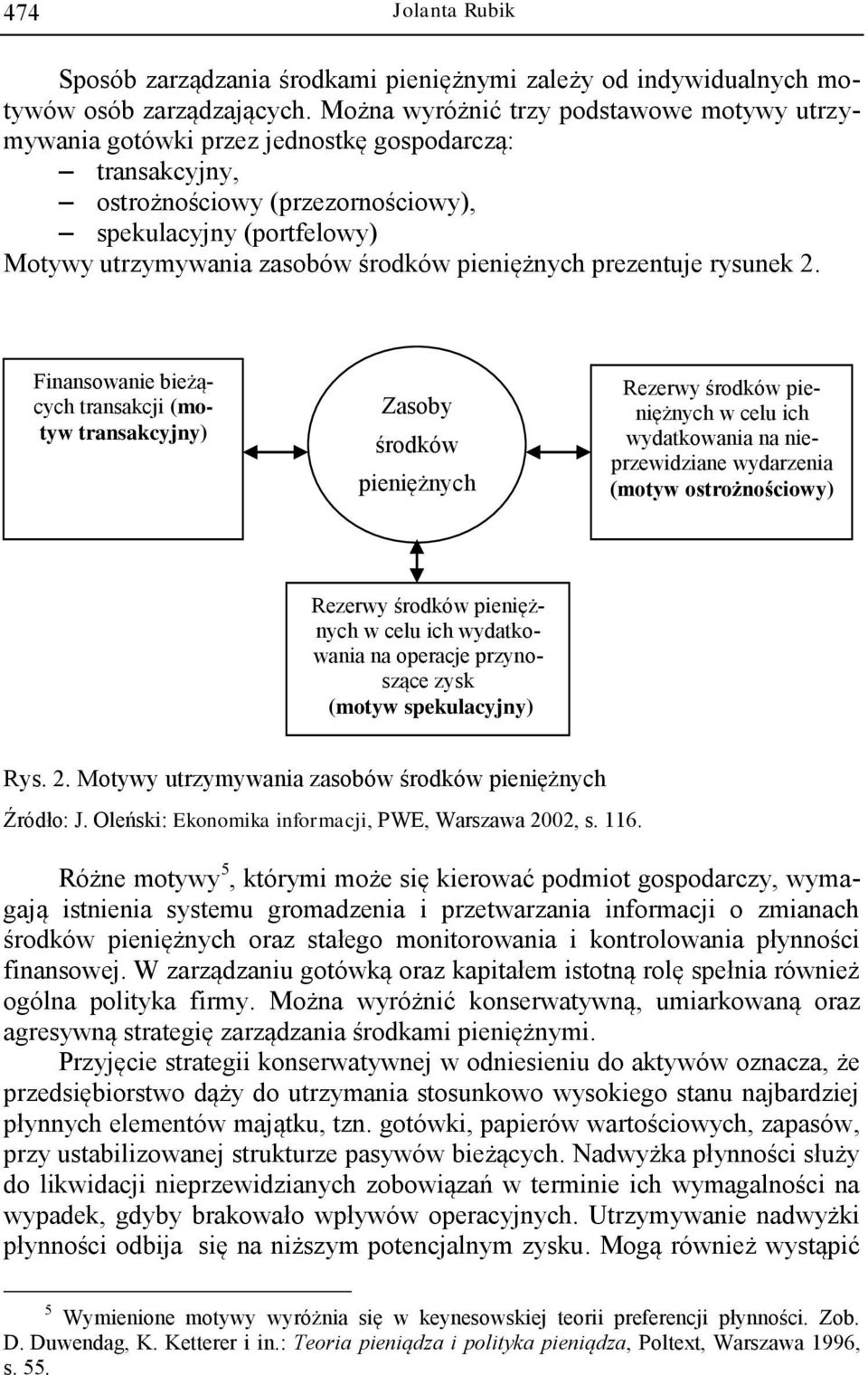 pieniężnych prezentuje rysunek 2.