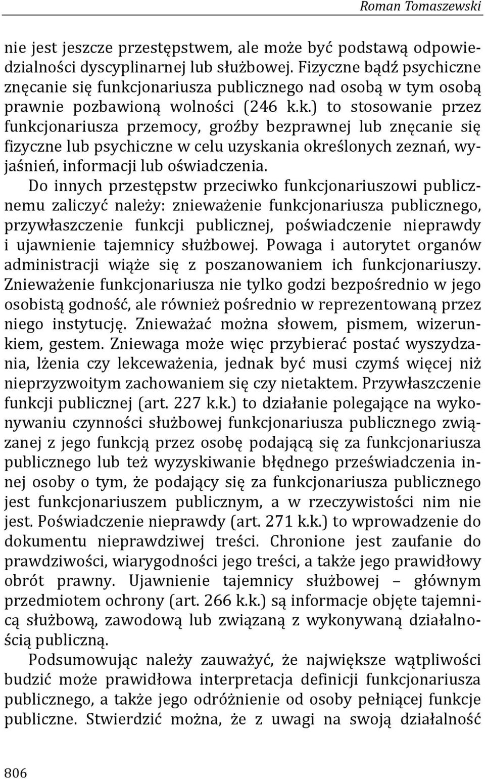 jonariusza publicznego nad osobą w tym osobą prawnie pozbawioną wolności (246 k.