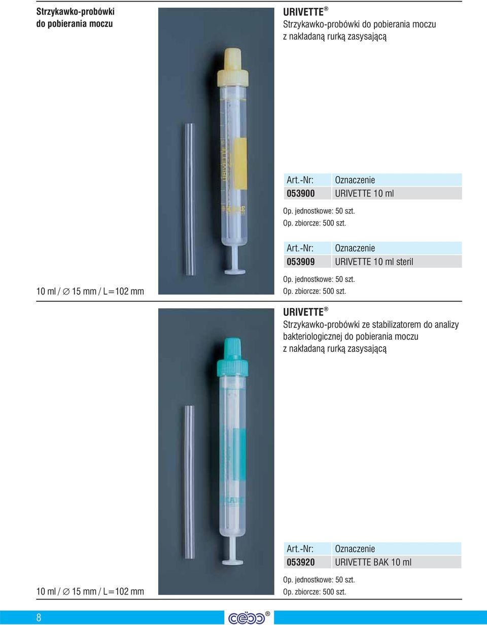 jednostkowe: 50 szt. Op. zbiorcze: 500 szt.