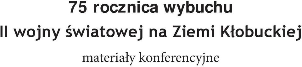na Ziemi Kłobuckiej