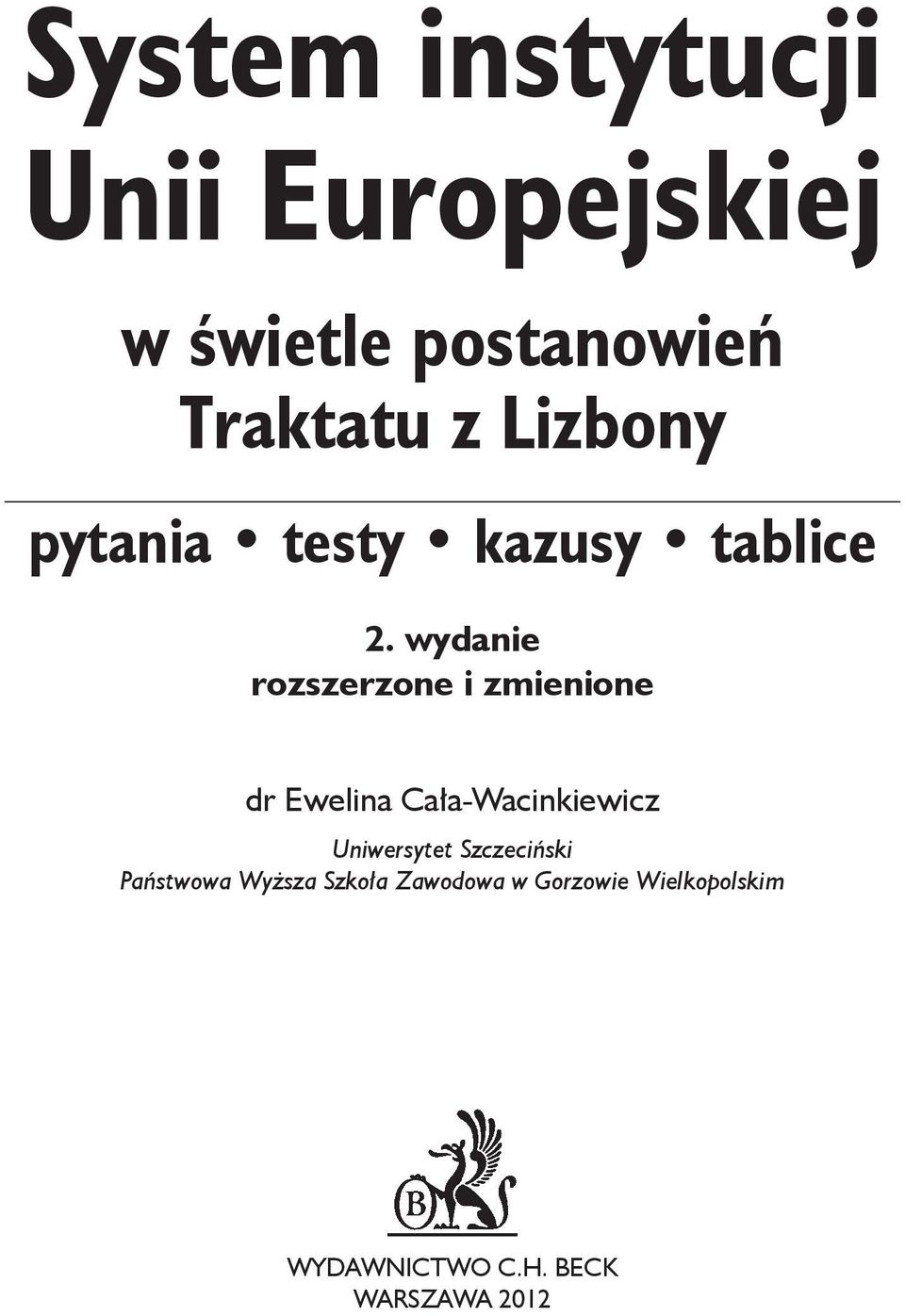 wydanie rozszerzone i zmienione dr Ewelina Cała-Wacinkiewicz