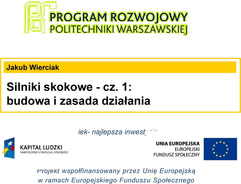 najlepsza inwestycja Projekt współfinansowany