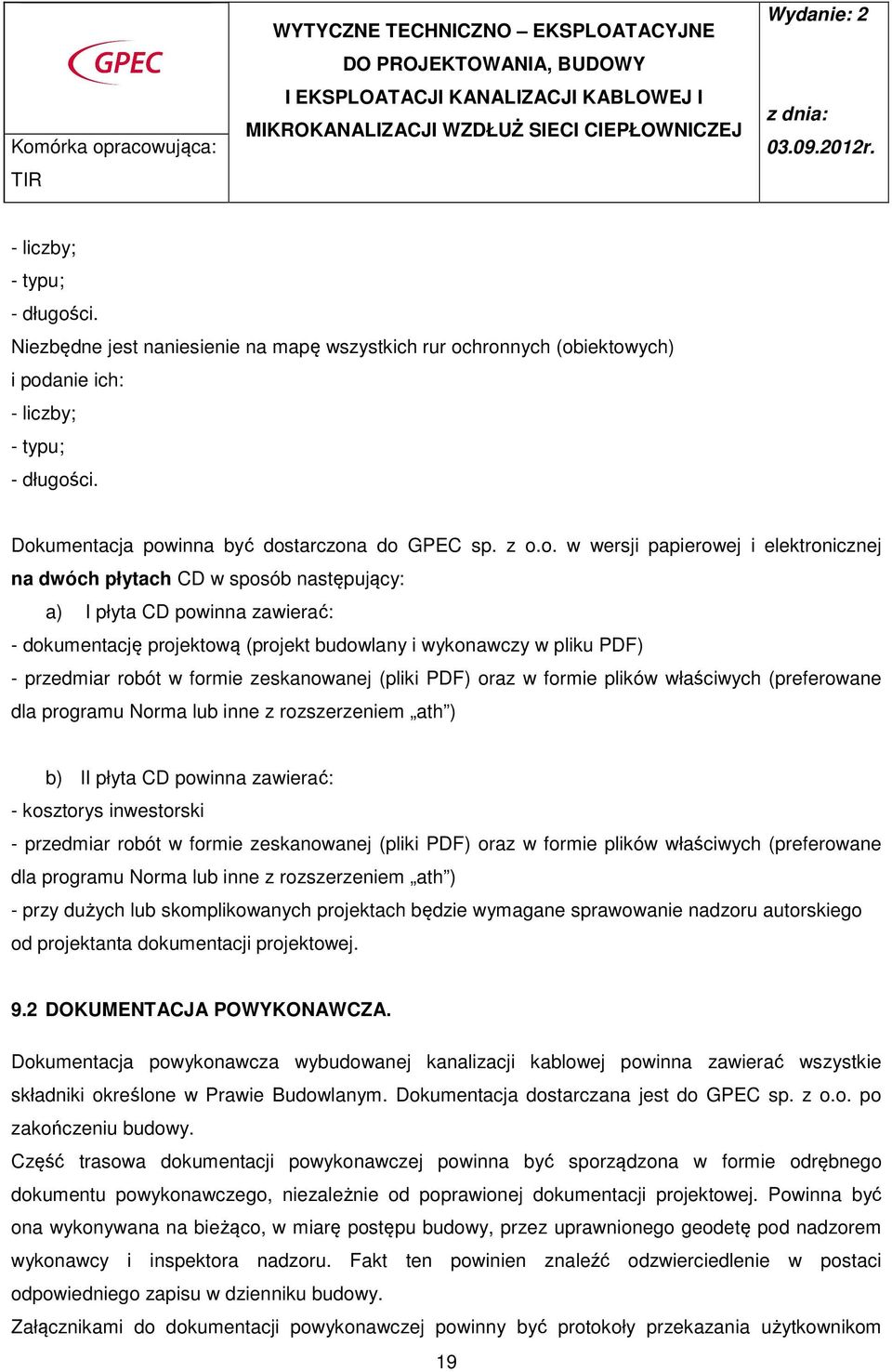 przedmiar robót w formie zeskanowanej (pliki PDF) oraz w formie plików właściwych (preferowane dla programu Norma lub inne z rozszerzeniem ath ) b) II płyta CD powinna zawierać: - kosztorys