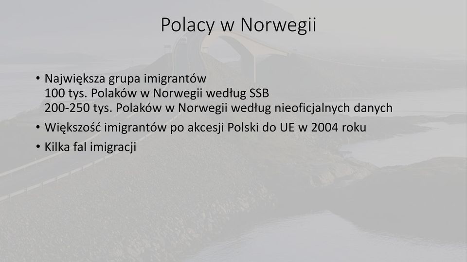 Polaków w Norwegii według nieoficjalnych danych