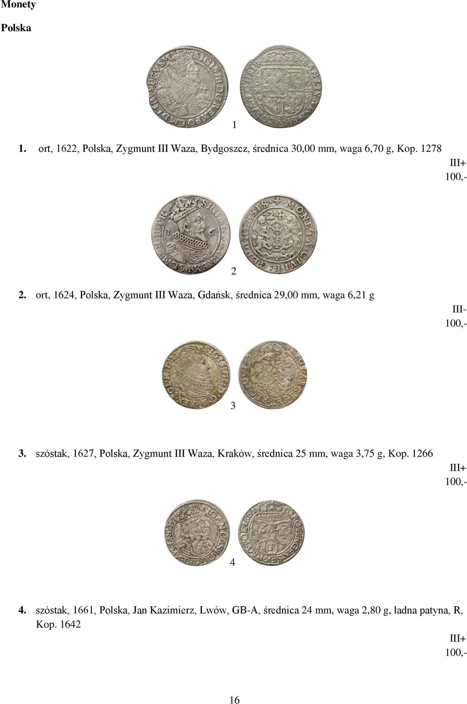 ort, 1624, Polska, Zygmunt III Waza, Gdańsk, średnica 29,00 mm, waga 6,21 g III- 100,- 3 3.