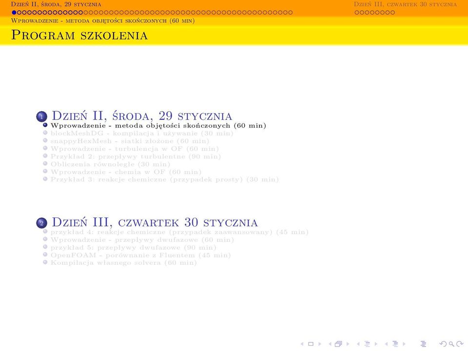 równoległe (30 min) Wprowadzenie - chemia w OF (60 min) Przykład 3: reakcje chemiczne (przypadek prosty) (30 min) 2 przykład 4: reakcje chemiczne (przypadek