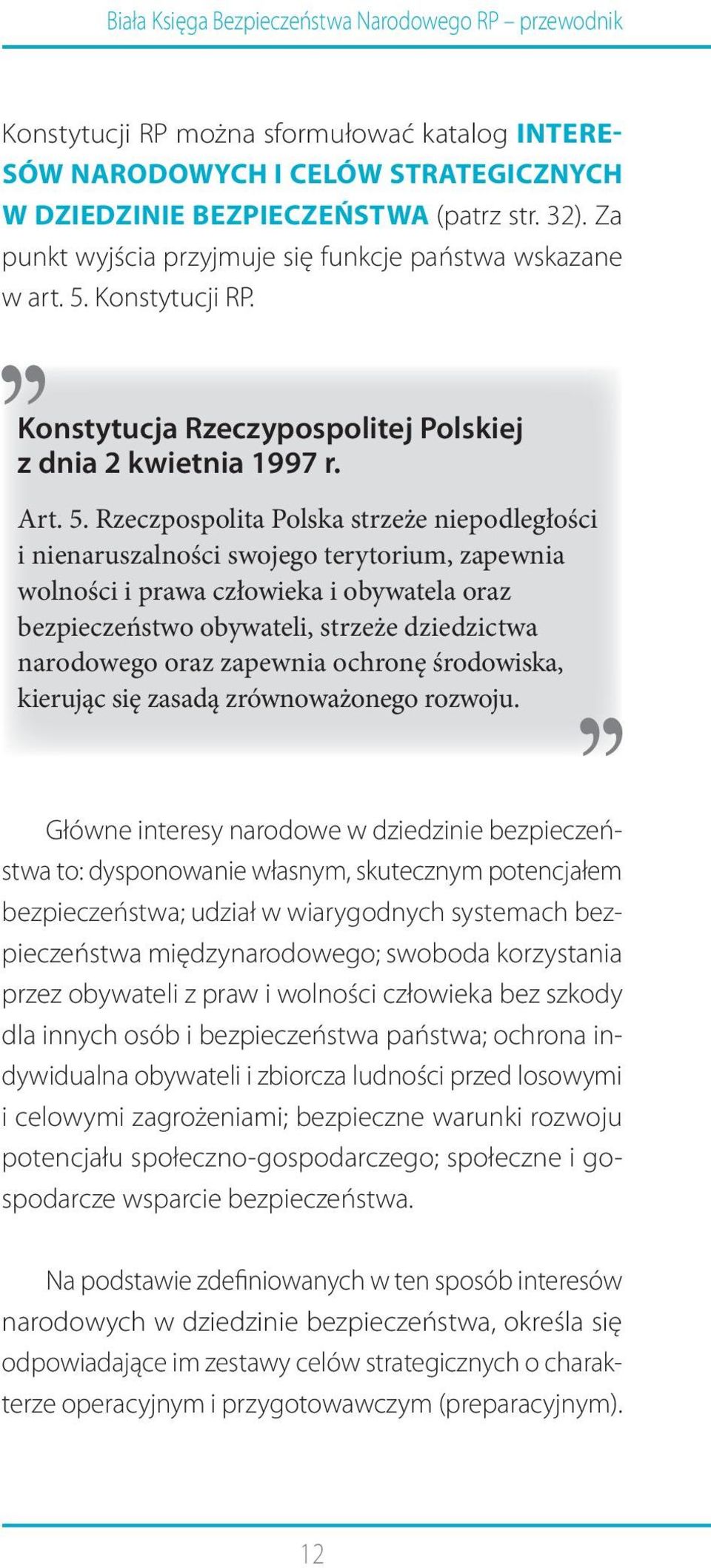 Konstytucji RP. Konstytucja Rzeczypospolitej Polskiej z dnia 2 kwietnia 1997 r. Art. 5.