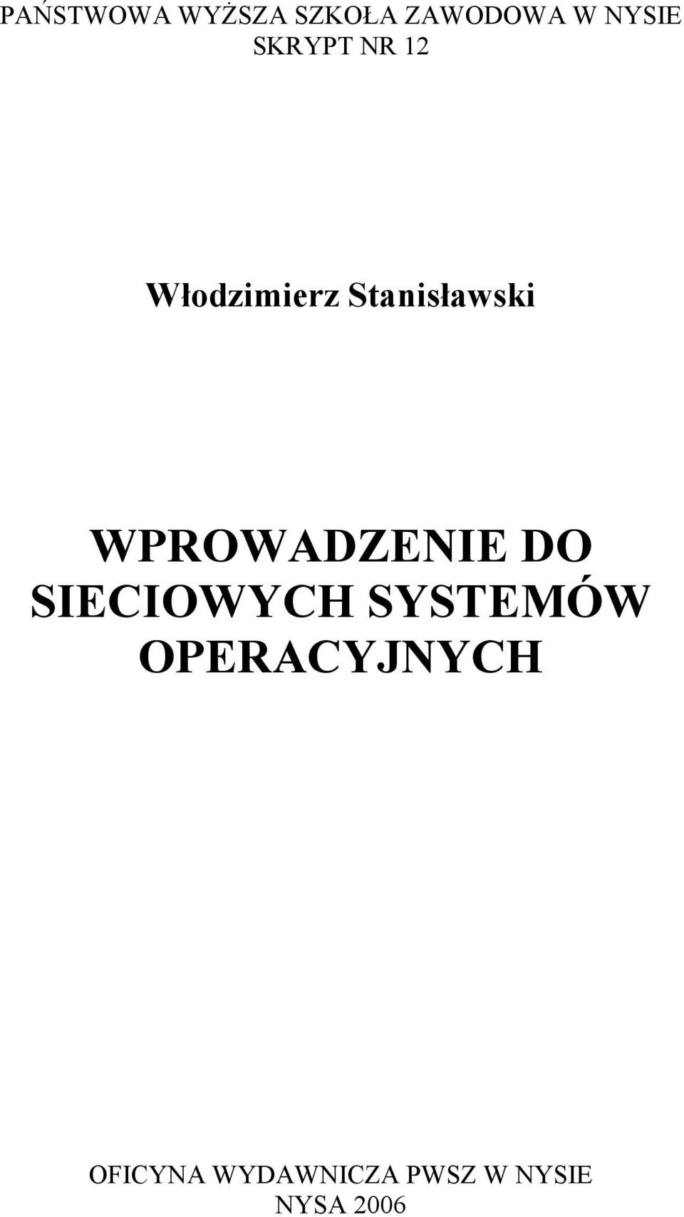 WPROWADZENIE DO SIECIOWYCH SYSTEMÓW