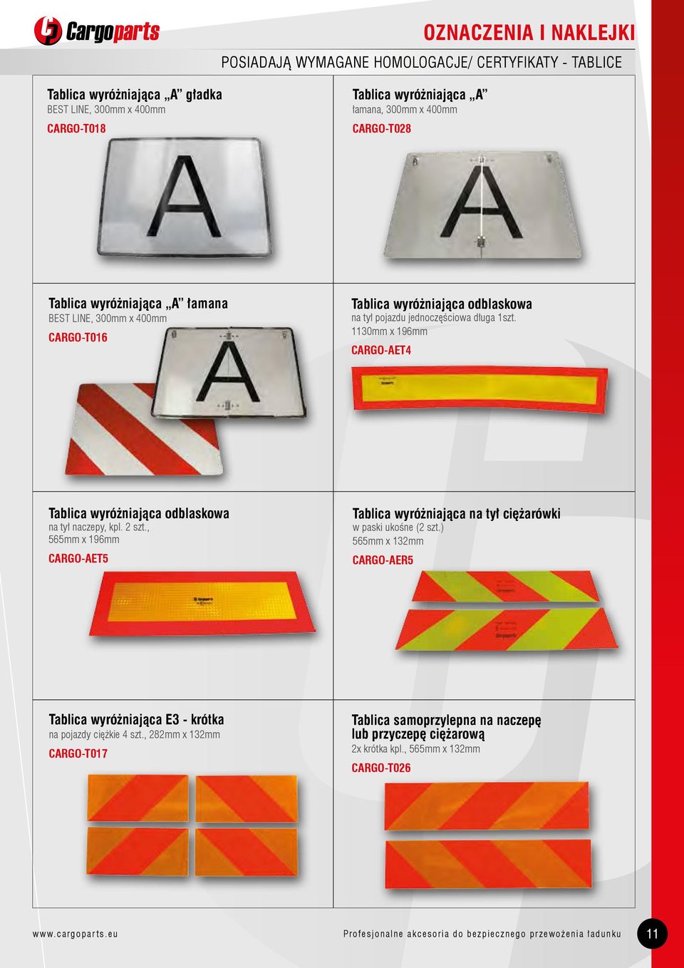 1130mm x 196mm CARGO-AET4 Tablica wyróżniająca odblaskowa na tył naczepy, kpl. 2 szt., 565mm x 196mm CARGO-AET5 Tablica wyróżniająca na tył ciężarówki w paski ukośne (2 szt.