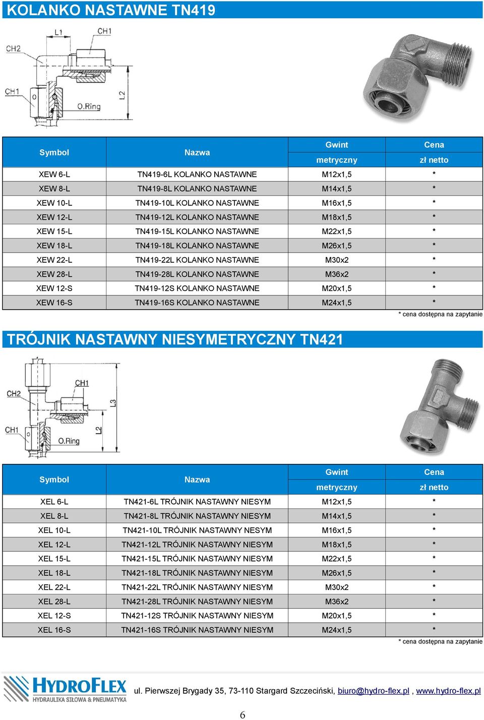 TRÓJNIK NASTAWNY NIESYMETRYCZNY TN42 TN42-6L TRÓJNIK NASTAWNY NIESYM XEL 6-L XEL 8-L TN42-8L TRÓJNIK NASTAWNY NIESYM XEL 0-L TN42-0L TRÓJNIK NASTAWNY NESYM XEL 2-L TN42-2L TRÓJNIK NASTAWNY NIESYM XEL