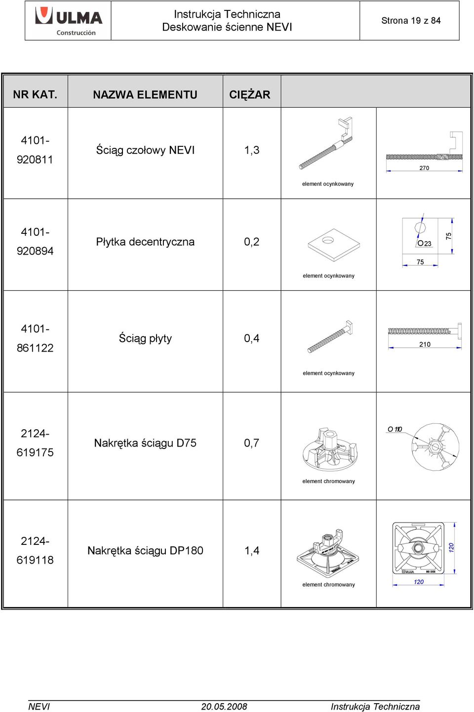 4101-920894 Płytka decentryczna 0,2 O23 75 75 element ocynkowany 861122 Ściąg płyty